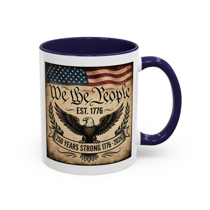 We The People 250th Anniversary Coffee Mug - Patriotic American Semicentennial Red or Blue Accent Mug