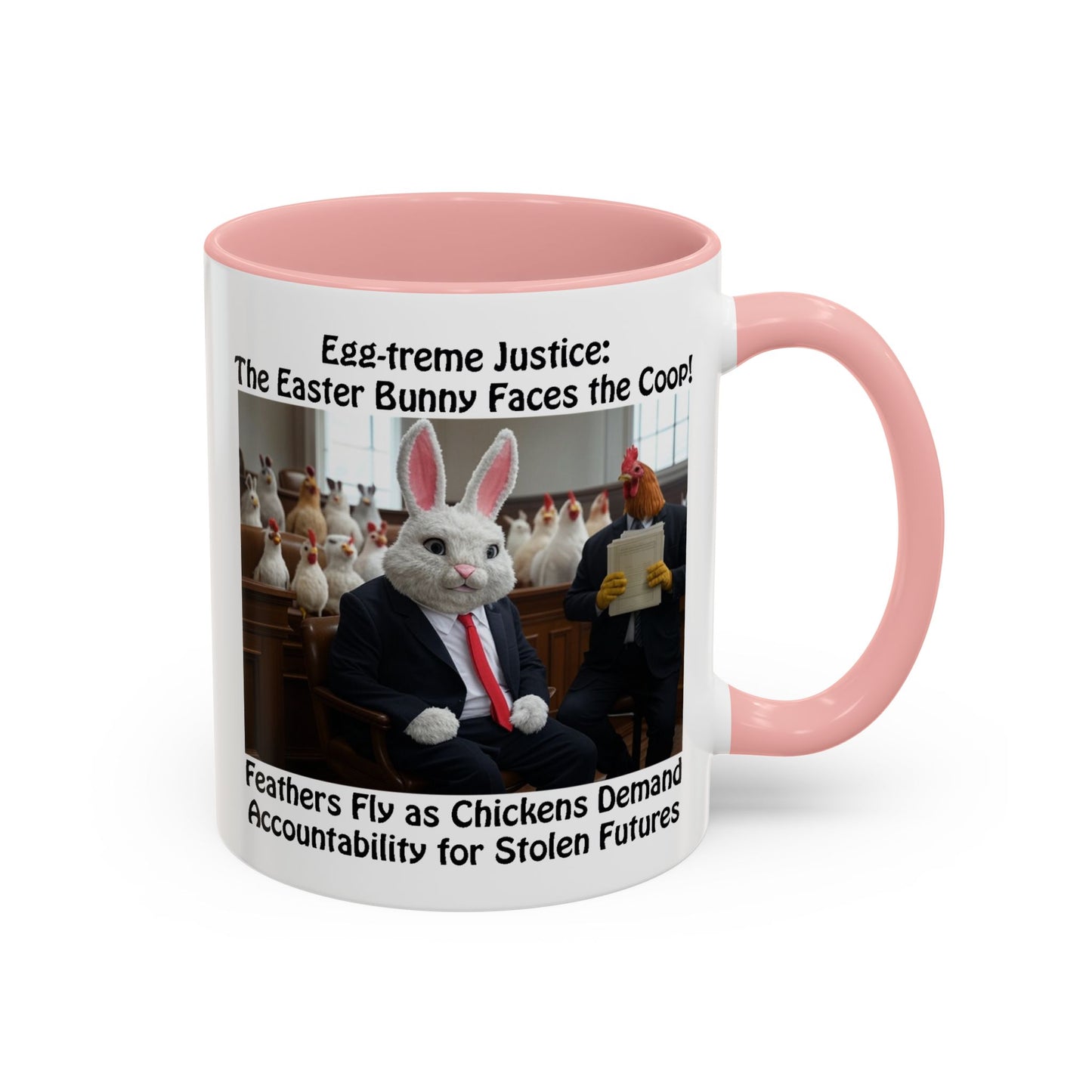 Egg-treme Justice: The Easter Bunny Faces the Coop - Funny Easter Coffee Mug - Accent (11oz & 15oz)