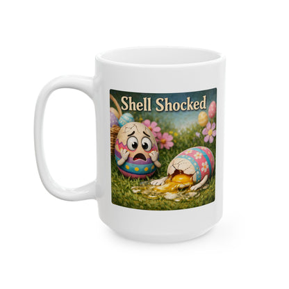 Shell Shocked Easter Mug – Funny Easter Coffee Mug with Traumatized Egg Design