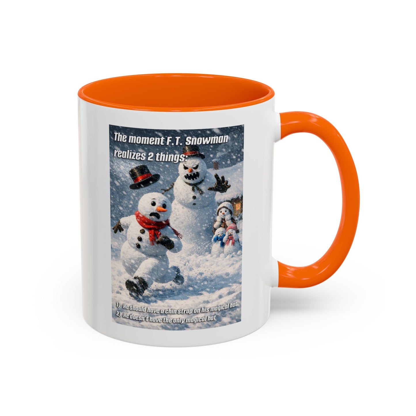 Snowman Mug – Humorous Winter Coffee Cup (The moment F.T. Snowman realizes 2 things)