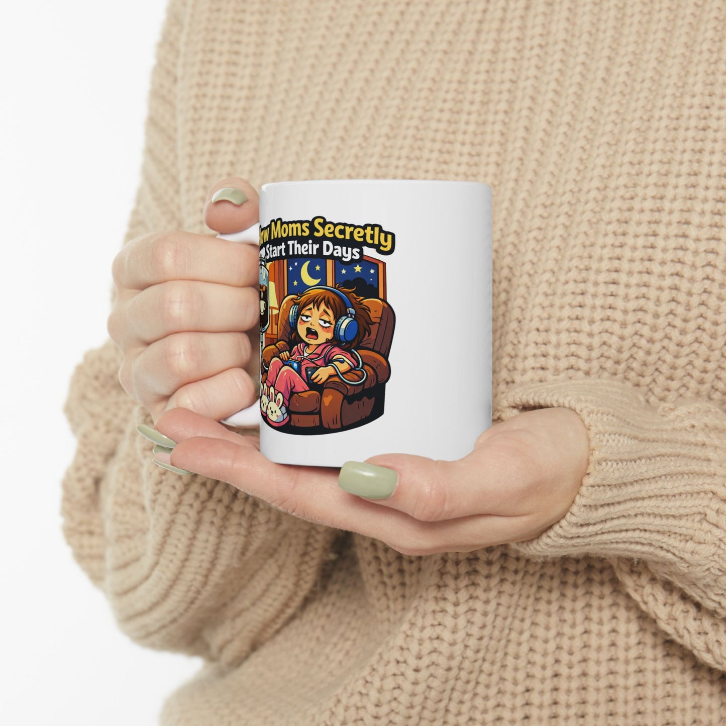 How Moms Secretly Start Their Days Coffee Mug – Funny Mother’s Day Gift for Moms