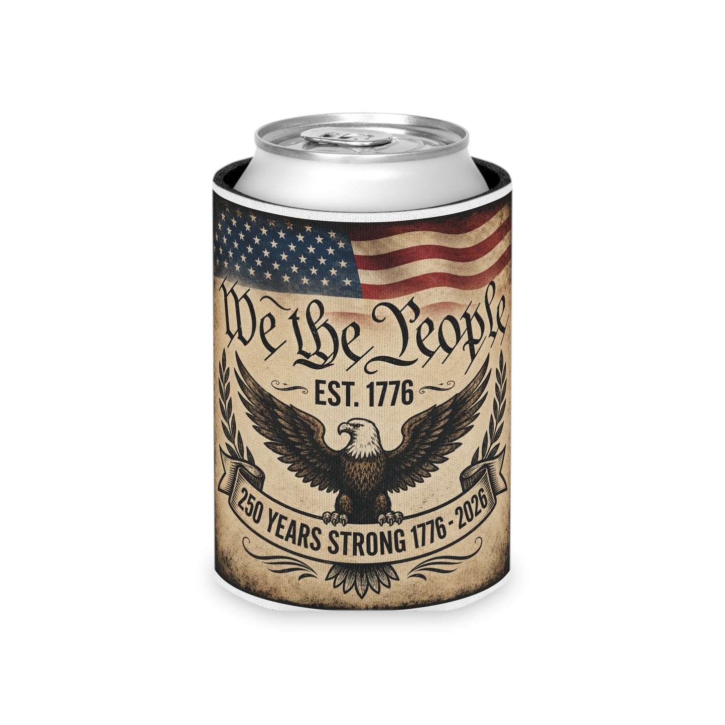 We the People 250 Years Strong Can Cooler – 1776–2026 Patriotic Beer and Soda Koozie