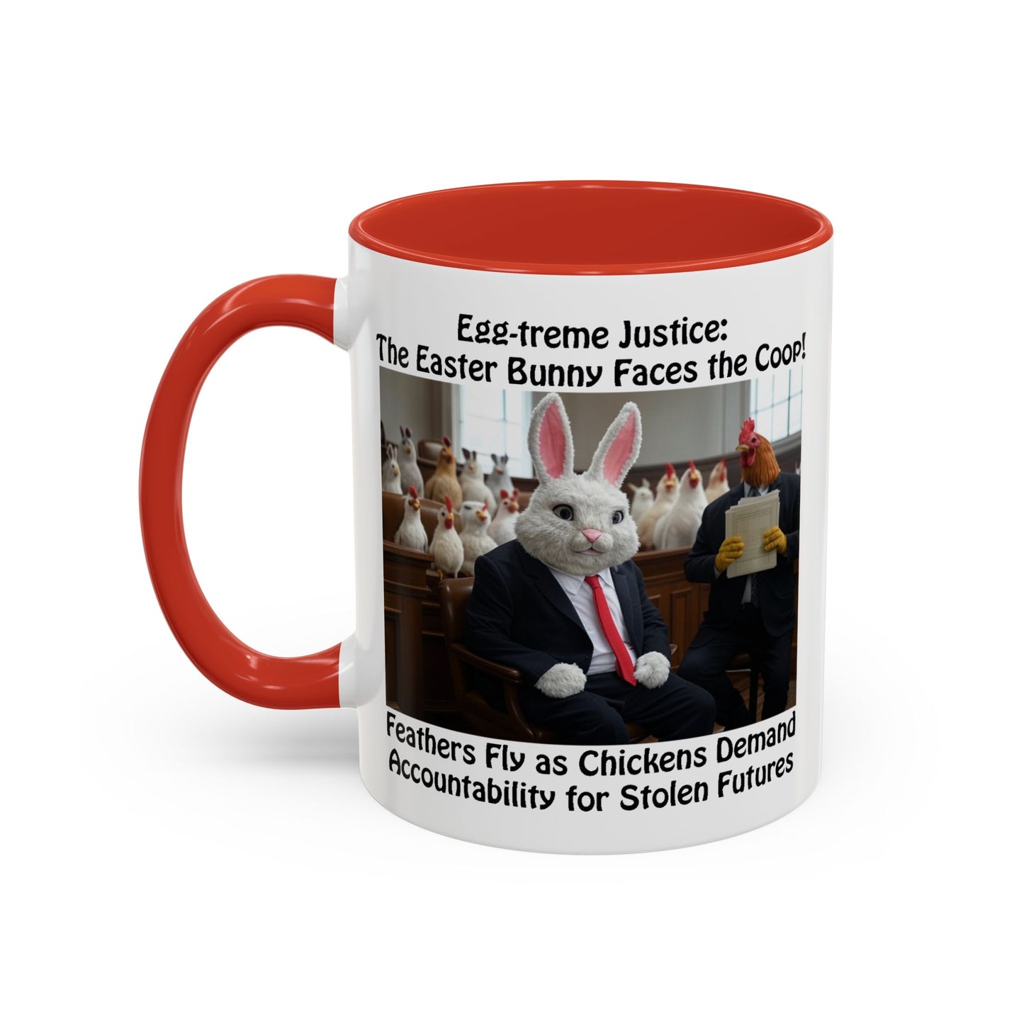 Egg-treme Justice: The Easter Bunny Faces the Coop - Funny Easter Coffee Mug - Accent (11oz & 15oz)