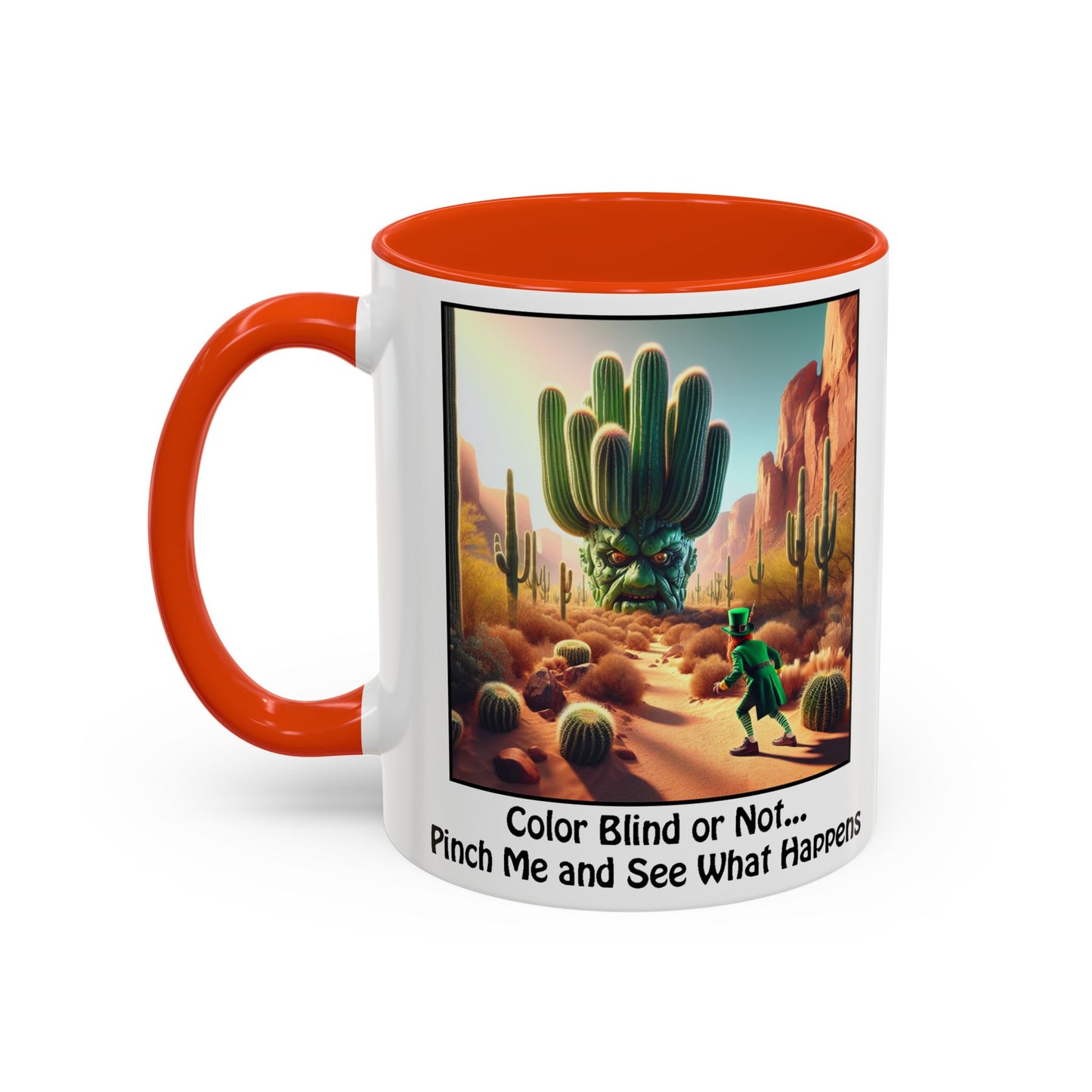 Pinch Me and See What Happens - St. Patrick's Day Mug - Colorful 11oz & 15oz Coffee Mugs