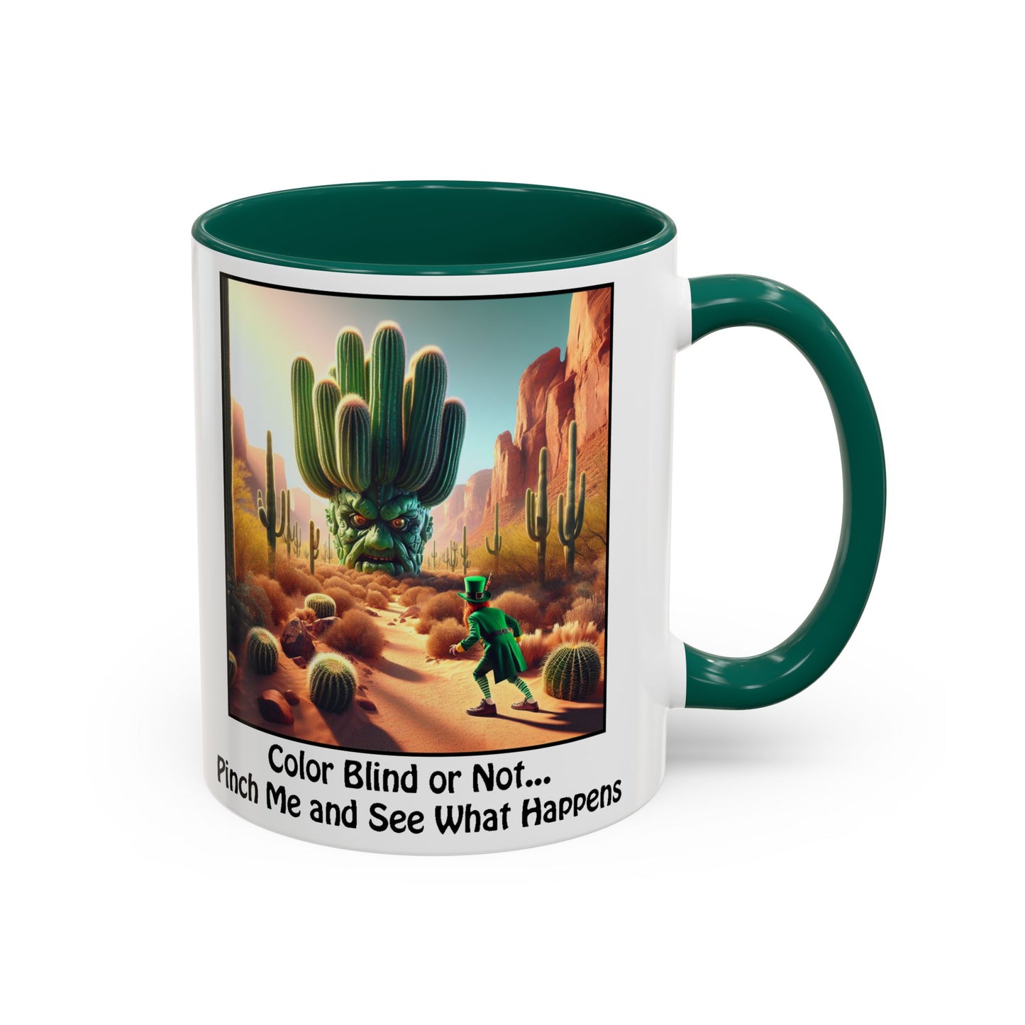 Pinch Me and See What Happens - St. Patrick's Day Mug - Colorful 11oz & 15oz Coffee Mugs