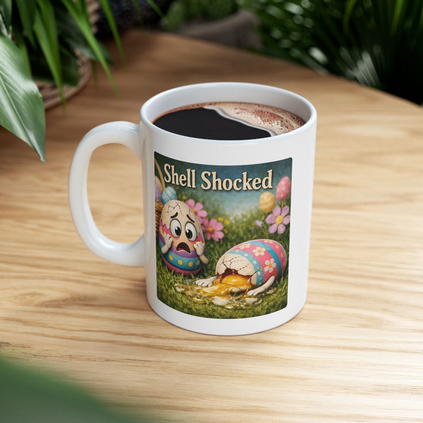 Shell Shocked Easter Mug – Funny Easter Coffee Mug with Traumatized Egg Design
