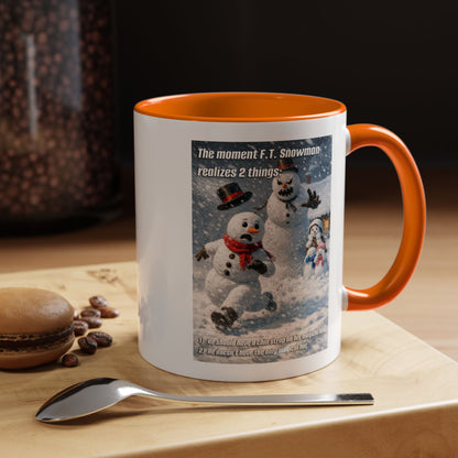 Snowman Mug – Humorous Winter Coffee Cup (The moment F.T. Snowman realizes 2 things)