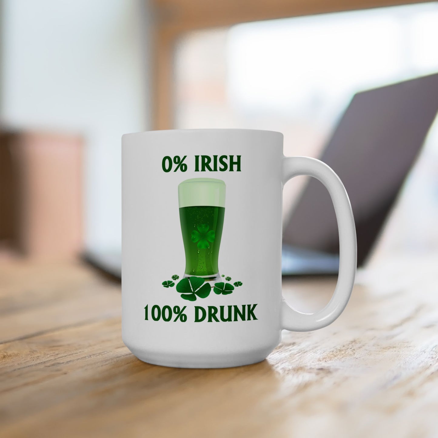 0% Irish 100% Drunk Funny St. Patrick's Day Coffee Mug (11oz/15oz)
