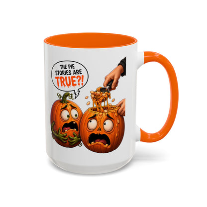 Accent Coffee Mug — Funny Halloween Pumpkin "The Pie Stories Are True?!" v2