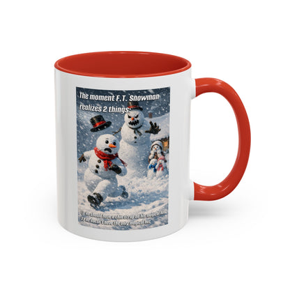 Snowman Mug – Humorous Winter Coffee Cup (The moment F.T. Snowman realizes 2 things)