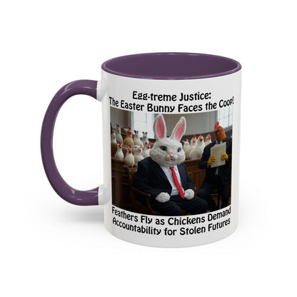 Egg-treme Justice: The Easter Bunny Faces the Coop - Funny Easter Coffee Mug - Accent (11oz & 15oz)