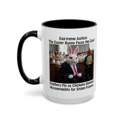 Egg-treme Justice: The Easter Bunny Faces the Coop - Funny Easter Coffee Mug - Accent (11oz & 15oz)