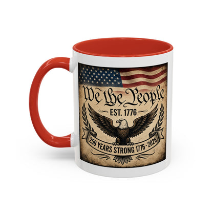 We The People 250th Anniversary Coffee Mug - Patriotic American Semicentennial Red or Blue Accent Mug