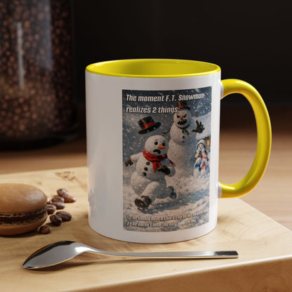 Snowman Mug – Humorous Winter Coffee Cup (The moment F.T. Snowman realizes 2 things)