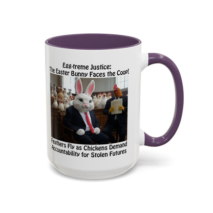 Egg-treme Justice: The Easter Bunny Faces the Coop - Funny Easter Coffee Mug - Accent (11oz & 15oz)