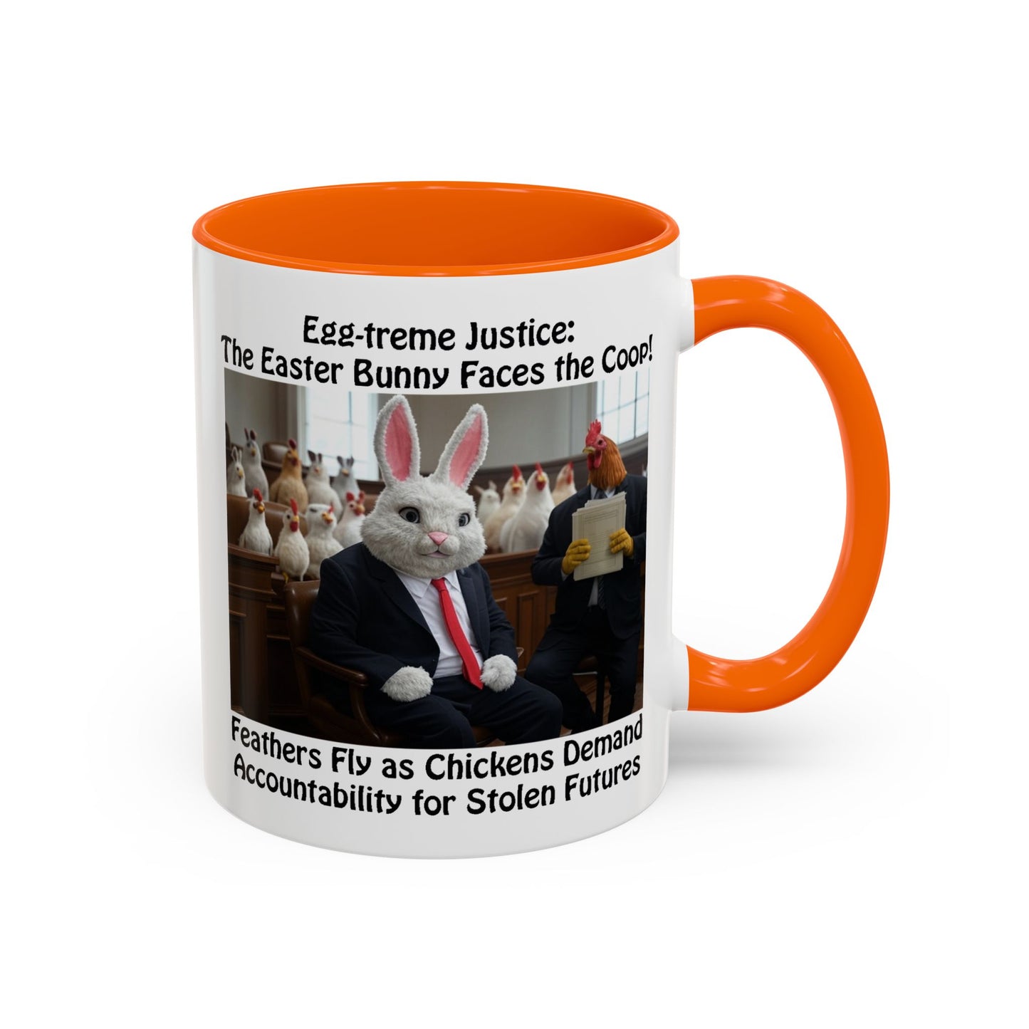 Egg-treme Justice: The Easter Bunny Faces the Coop - Funny Easter Coffee Mug - Accent (11oz & 15oz)